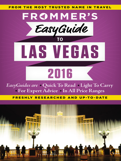 Title details for Frommer's EasyGuide to Las Vegas 2016 by Grace Bascos - Available